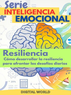 cover image of Resiliencia--cómo desarrollar la resiliencia para afrontar los desafíos diarios